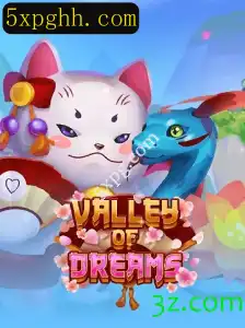 Descubra o Mundo Encantado de 'ValleyofDreams'